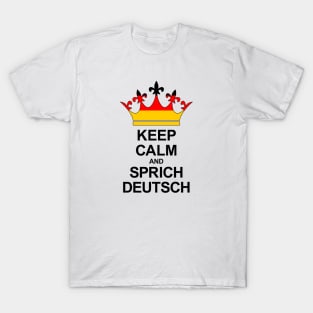 Keep Calm And Sprich Deutsch (Deutschland) T-Shirt